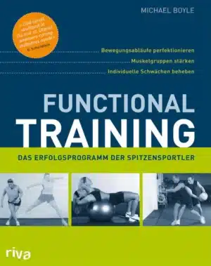 Functional Training – Das Erfolgsprogramm der Spitzensportler